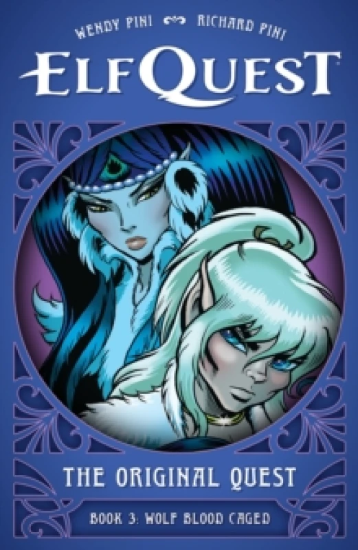 Image of ElfQuest: The Original Quest: Book 3 - Wolf Caged Hardback