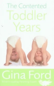 Image of The Contented Toddler Years by Gina Ford Paperback