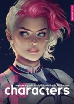 Image of Beginners guide to digital painting in Photoshop Characters by 3dtotal Publishing
