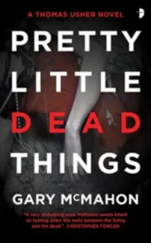 Image of Pretty Little Dead Things by Gary Mcmahon Paperback