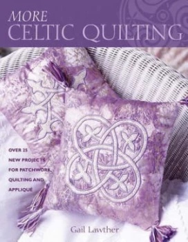 Image of More Celtic Quilting by Gail Lawther Paperback