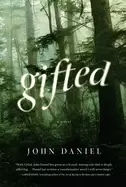 Image of gifted a novel