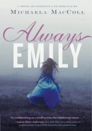 Image of Always Emily by Michaela MacColl