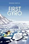 Image of first gyro the last aircraft type to conquer the world