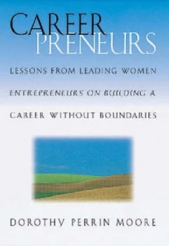 Image of Careerpreneurs by Dorothy Perrin Moore Hardback