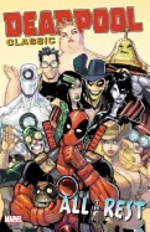 Image of deadpool classic vol 15 all the rest