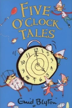 Image of Five Oclock Tales by Enid Blyton Book