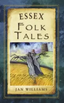 Image of Essex folk tales by Jan Williams