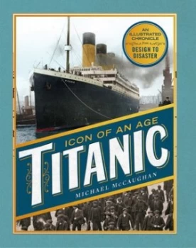 Image of Titanic by Michael Mccaughan Hardback