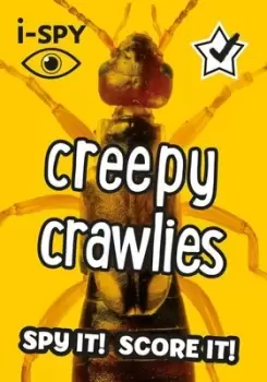 Image of i-SPY creepy crawlies by