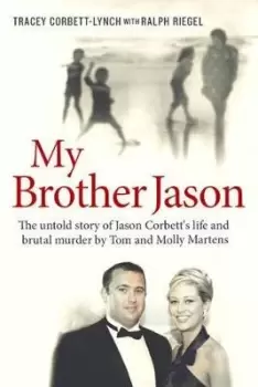 Image of My Brother Jason by Tracey Corbett-Lynch