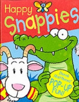 Image of Happy Snappies. farmyard Fun jolly Jungle pet Parade zany Zoo by Derek Matthews and Derek Matthews Hardback