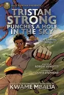 Image of rick riordan presents tristan strong punches a hole in the sky the graphic