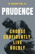 Image of prudence choose confidently live boldly