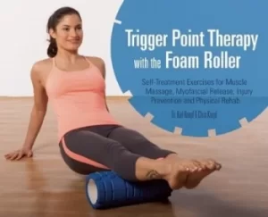 Image of Trigger point therapy with the foam roller by Karl Knopf