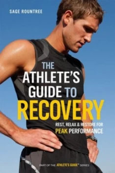 Image of The Athletes Guide to Recovery by Sage Hamilton Rountree Book