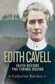 Image of Edith Cavell by Mrs Catherine Butcher Paperback
