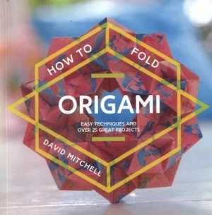 Image of How to Fold Origami by David Mitchell Paperback