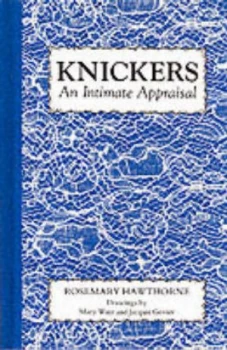 Image of Knickers by Rosemary Hawthorne Hardback