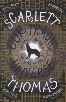 Image of Our Tragic Universe by Scarlett Thomas Paperback