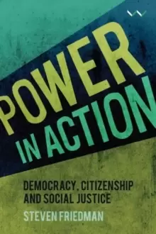 Image of Power in Action : Democracy, citizenship and social justice
