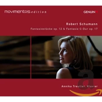 image of Annika Treutler - Robert Schumann: Fantasiest&uuml;cke, Op. 12 & Fantasie C-dur, Op. 17 CD