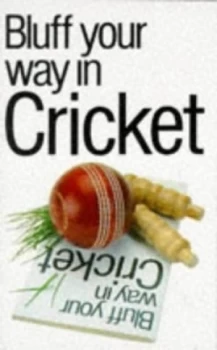Image of Bluff Your Way in Cricket by Nicholas Yapp Paperback