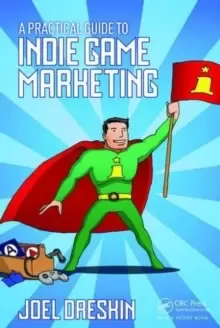 Image of A Practical Guide to Indie Game Marketing