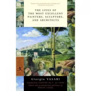 Image of The lives of the most excellent painters sculptors and architects by Giorgio Vasari
