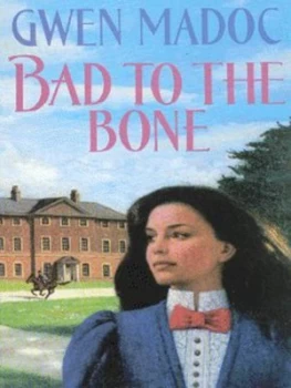 Image of Bad to the Bone by Gwen Madoc Paperback
