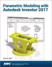 Image of Parametric Modeling with Autodesk Inventor 2017