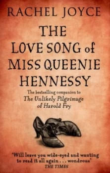 Image of The Love Song of Miss Queenie Hennessy by Rachel Joyce Paperback