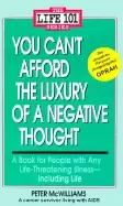 Image of you cant afford the luxury of a negative thought