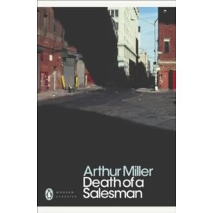 Image of Death of a Salesman: Certain Private Conversations in Two Acts and a Requiem by Arthur Miller (Paperback, 2000)