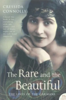 Image of The Rare and the Beautiful by Cressida Connolly Paperback