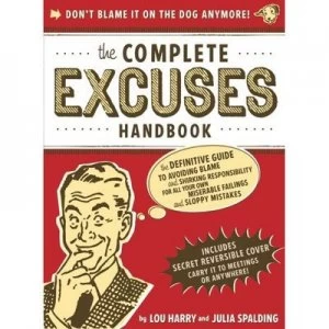 Image of The Complete Excuses Handbook by Lou Harry and Julia Spalding Paperback