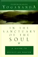 Image of in the sanctuary of the soul paramahansa yogananda
