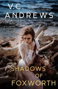 Image of The shadows of Foxworth by V. C. Andrews