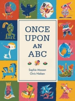 Image of Once upon an Abc by Sophie Masson Hardback