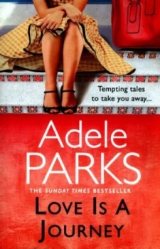 Image of Love Is a Journey by Adele Parks Book