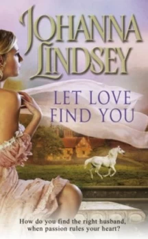 Image of Let Love Find You by Johanna Lindsey Book