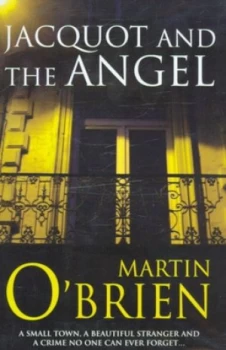 Image of Jacquot and the Angel by Martin O Brien Hardback