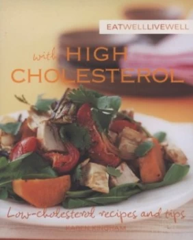Image of Eat Well Live Well with High Cholesterol Paperback
