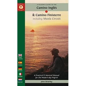 Image of A Pilgrim's Guide to the Camino Ingles and Camino Finisterre Including MuXia Circuit Paperback / softback 2019