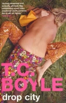 Image of Drop City by T. Coraghessan Boyle Paperback