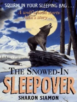 Image of The Snowed-In Sleepover by Sharon Siamon Paperback