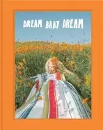Image of dream baby dream los angeles and california photo book jimmymarble photogr