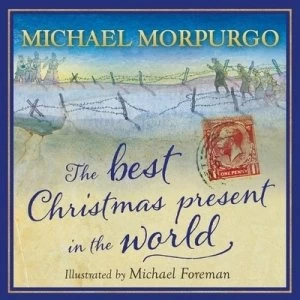 Image of The Best Christmas Present in the World by Michael Morpurgo Hardback