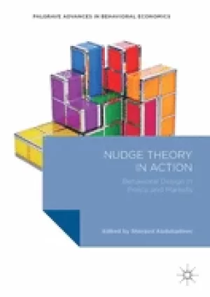 Image of nudge theory in action behavioral design in policy and markets