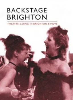 Image of Backstage Brighton Paperback
